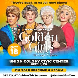 MURRAY & PETER PRESENT: GOLDEN GIRLS The Laughs Continue