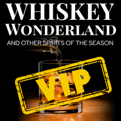 Whiskey Wonderland at Festival of Trees 2026 VIP