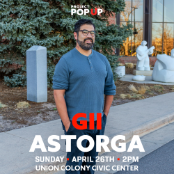 Project Pop Up: An Intimate Concert with Gii Astorga Presented by Union Colony Civic Center