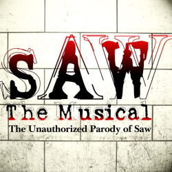SAW The Musical The Unauthorized Parody of Saw - DIrect from New York
