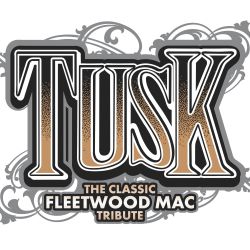 TUSK: The Classic Tribute to Fleetwood Mac