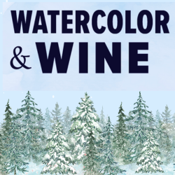 Watercolor & Wine
